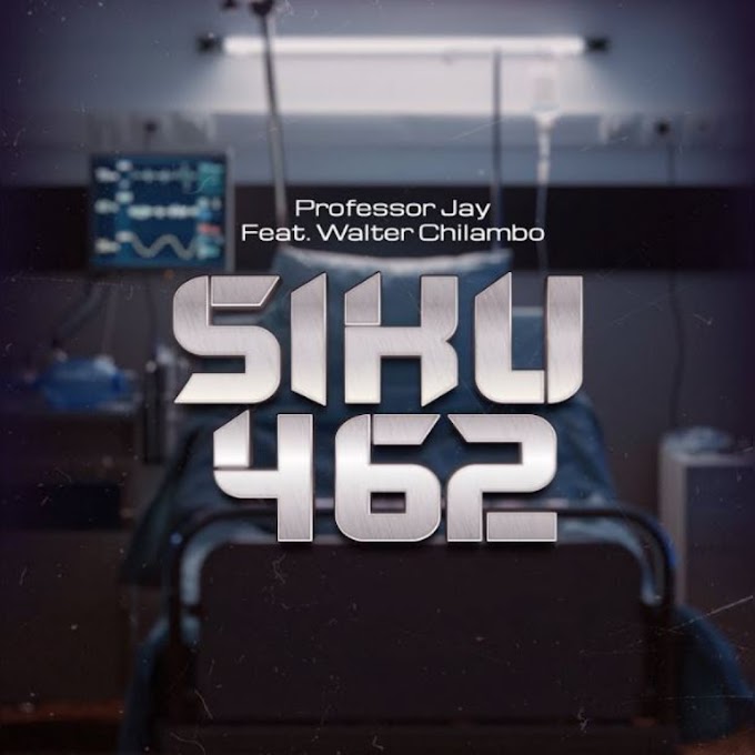 AUDIO : Professor Jay ft Walter Chilambo - Siku 462 