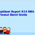 Aplikasi Raport K13 SMA-MA Format Excel Gratis
