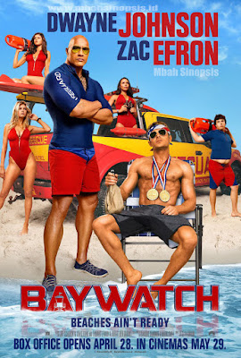 Sinopsis Film Baywatch 2017