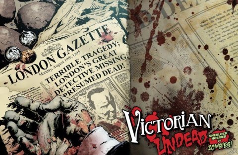 Victorian Undead 1 / Sherlock Holmes vs Zombies