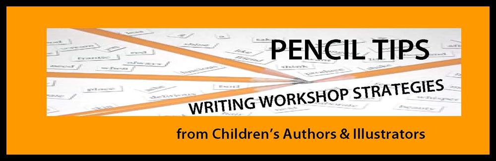 Pencil Tips Writing Workshop