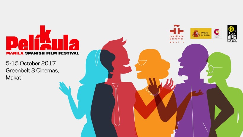 Manila Spanish Film Festival 2017 - PELÍCULA-PELIKULA - Starts Tomorrow Until October 10