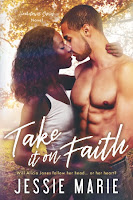 Take it on Faith (Jessie Marie)