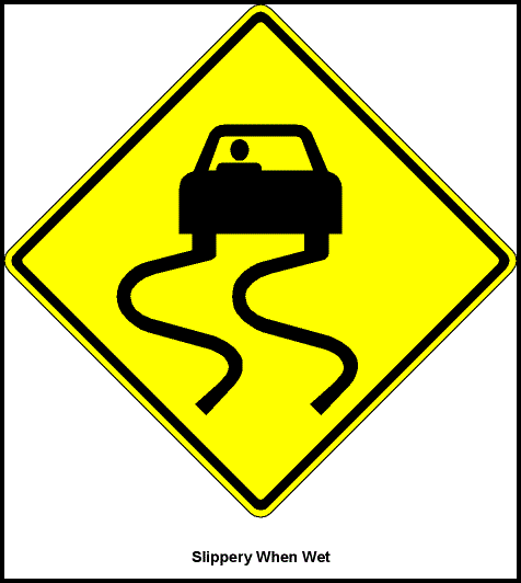 Slippery When Wet Road Sign