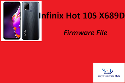 Infinix Hot 10S X689D Firmware File
