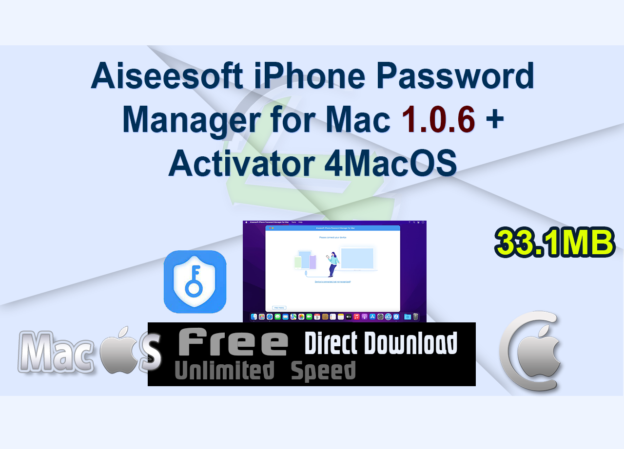 Aiseesoft iPhone Password Manager for Mac 1.0.6 + Activator 4MacOS