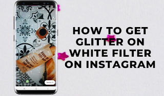 Sparkle Instagram filter, Here's how to get filter Sparkle Instagram