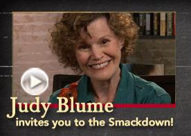 Judy Blume invites you to the Smackdown -- Borders.com