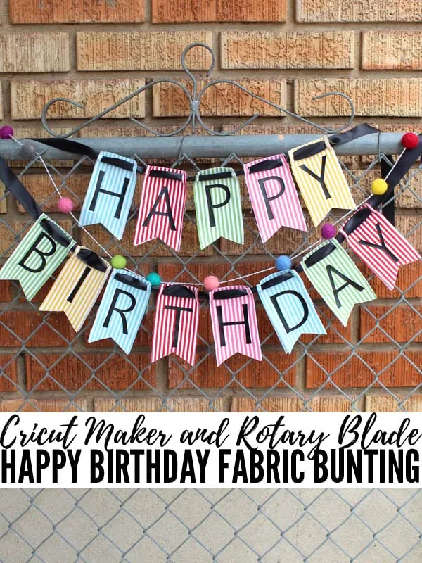 Make the perfect fabric bunting for all the birthday's on your list!  This banner is easy to make using the Cricut Maker with the Rotary Blade and iron-on vinyl with the EasyPress 2.     It's perfect to hang on the mantle or wall for every birthday you are celebrating! Makes a great backdrop for a party or can be customized to say anything you want for any/every holiday!