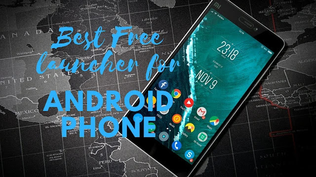 Best Free Launcher For Android Phone