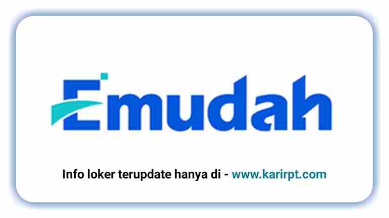 Info Loker PT Emudah Fulfillmen Indonesia