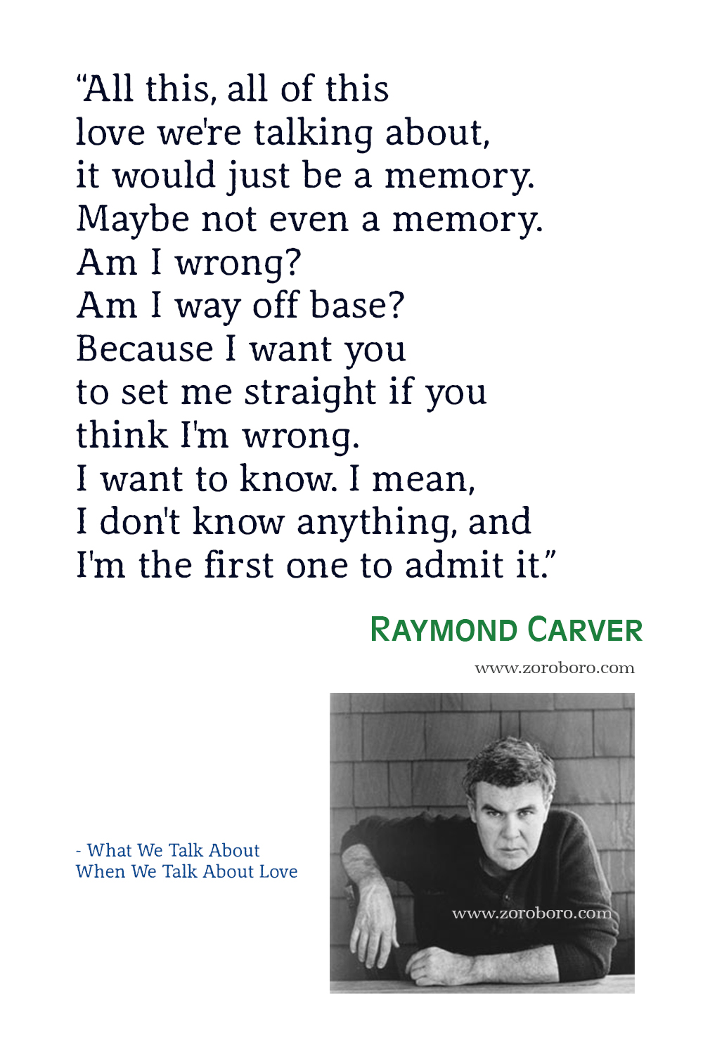 Raymond Carver Quotes, Raymond Carver Essays, Raymond Carver Poems, Raymond Carver Stories, Raymond carver What We Talk About When We Talk About Love, Raymond carver cathedral, Books.