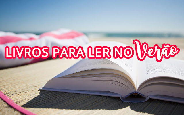 Lista: 24 livros para ler no verão