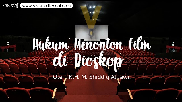 HUKUM MENONTON FILM DI BIOSKOP