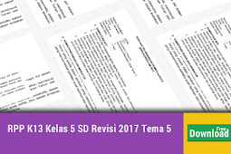 Rpp K13 Kelas 5 Sd Revisi 2017 Tema 5