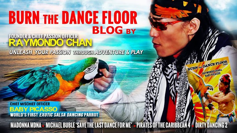 BURN The DANCE FLOOR Blog by Founder RAYMONDO CHAN