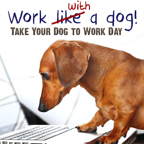 Work Like a Dog Day