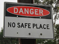 Safe Places Are Hard To Find