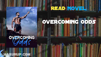 Read Overcoming Odds Novel Full Episode