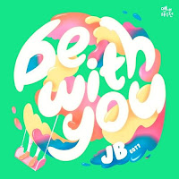 Download Lagu Mp3 Lyrics JB (GOT7) – Be With You [OST A Day Before Us Season ZERO]