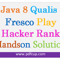 Java 8 Qualis Fresco Play handson Solution Hacker Rank