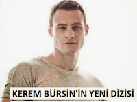 KEREM BÜRSİN'İN YENİ DİZİSİ