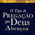 O Tipo de Pregação que Deus Abençoa - Steven Lawson