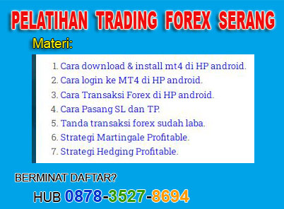 Pelatihan Trading Forex Serang