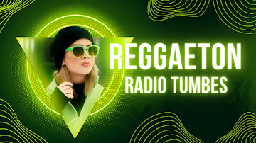 Radio Tumbes - Lo mejor del Reggaeton