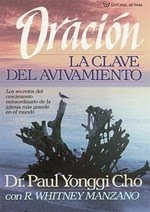 La oración: La Clave del Avivamiento