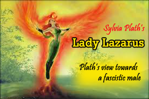 Lady Lazarus - Sylvia Plath’s view towards a fascistic male