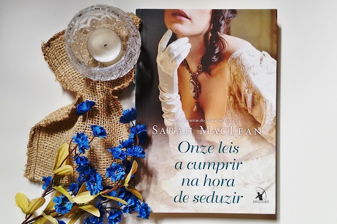 Resenha | Onze Leis a Cumprir na Hora de Seduzir, de Sarah MacLean