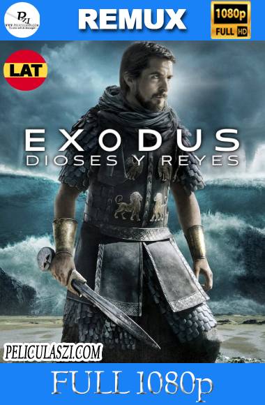 Éxodo Dioses y Reyes (2014) Full HD REMUX 1080p Dual-Latino VIP