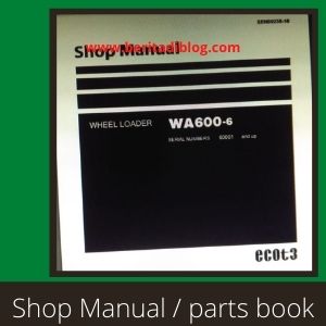 WA600-6 shop manual wheel loader komatsu