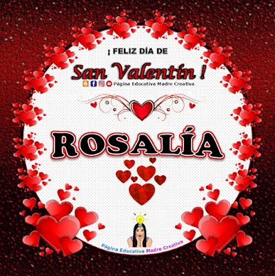Feliz Día de San Valentín - Nombre Rosalía