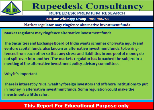 Market regulator may ringfence alternative investment funds - Rupeedesk Reports - 29.07.2022