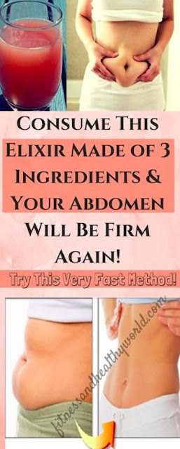 CONSUME THIS ELIXIR MADE OF 3 INGREDIENTS, AND YOUR ABDOMEN WILL BE FIRM AGAIN! TRY THIS VERY FAST METHOD!