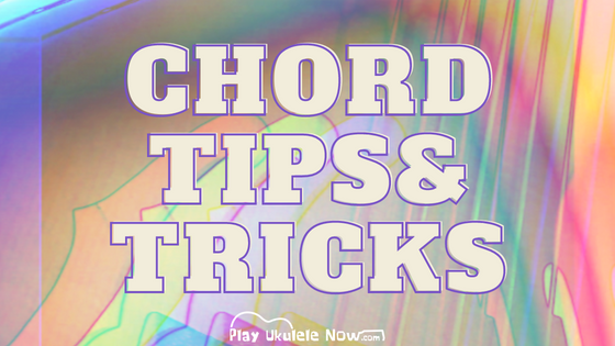 Chord Tips & Tricks