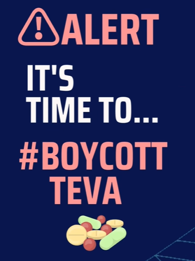 Boycott Teva pharmaceuticals drugs Israel complicity funding Gaza genocide Israel Tel Aviv occupation