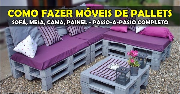 Como Fazer Móveis De Pallets Passo A