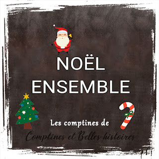 Noel ensemble - Paroles de la comptine pour les enfants - Sélection de Poésie, Chansons et Comptines pour enfant - Par Comptines et Belles Histoires