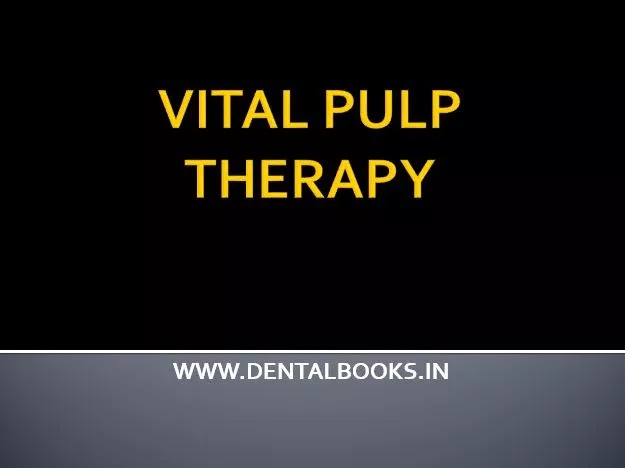 Direct and Indirect Pulp Capping (Vital Pulp Therapy) PPT and Notes