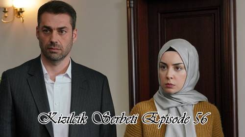 episode 56 kizilcik serbeti