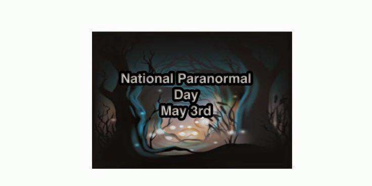 National Paranormal Day Wishes Pics