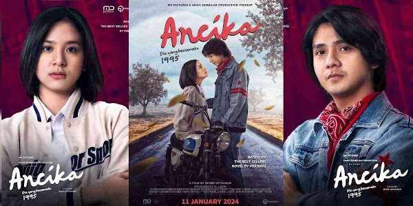 ANCIKA : DIA YANG BERSAMAKU - FILM DRAMA INDONESIA 2024