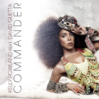 Kelly Rowland - Commander (feat. David Guetta) Lyrics