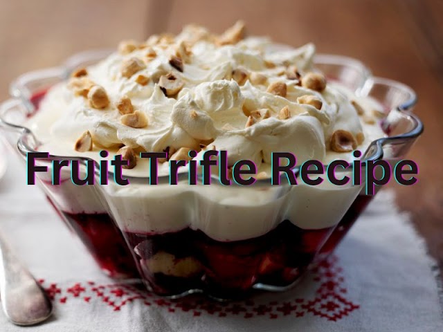 Fruit Trifle  Recipe ll Fruit trifle