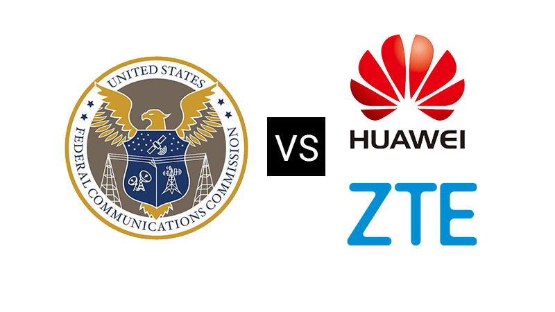 US FCC bans equipment from Chinese companies including HUAWEI, ZTE