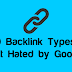 10 Backlink Types that Hated by Google