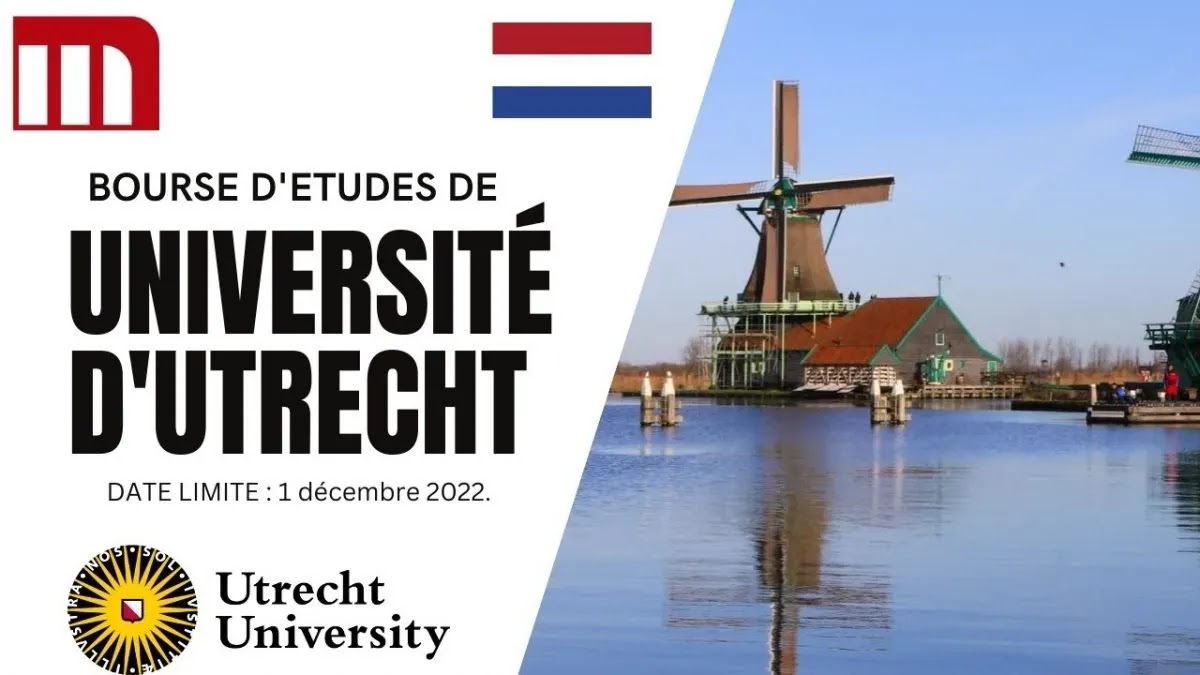 Bourses d'études d’excellence de l’Université d’Utrecht 2023-2024